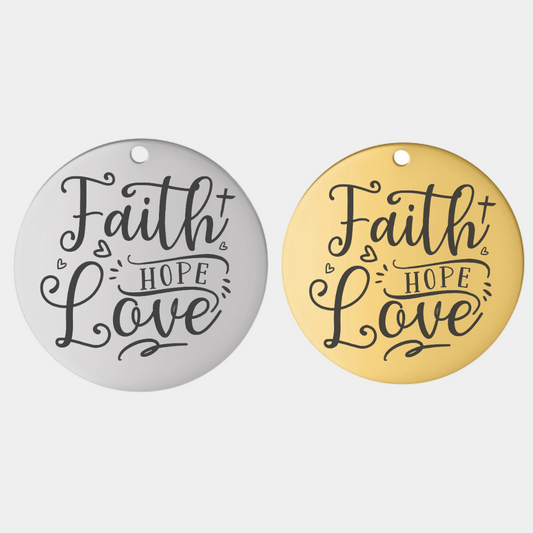 FAITH HOPE LOVE